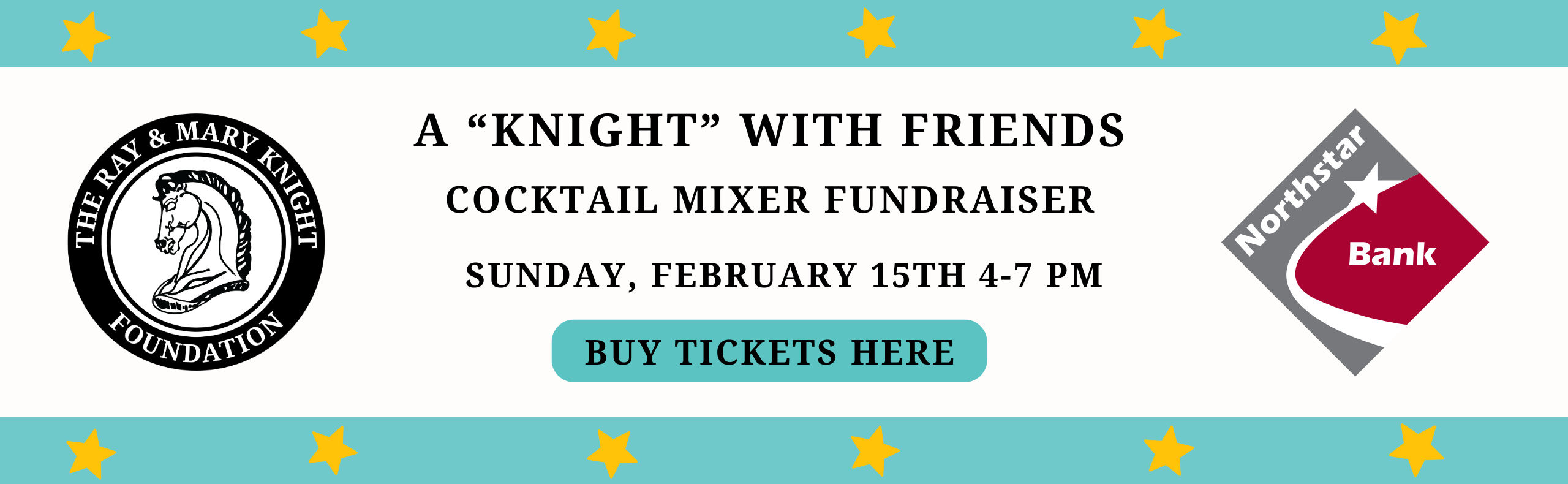 A 'Knight' With Friends Cocktail Mixer Fundraiser.  Sunday, February 15th from 4-7 p.m.  Buy Tickets Here.